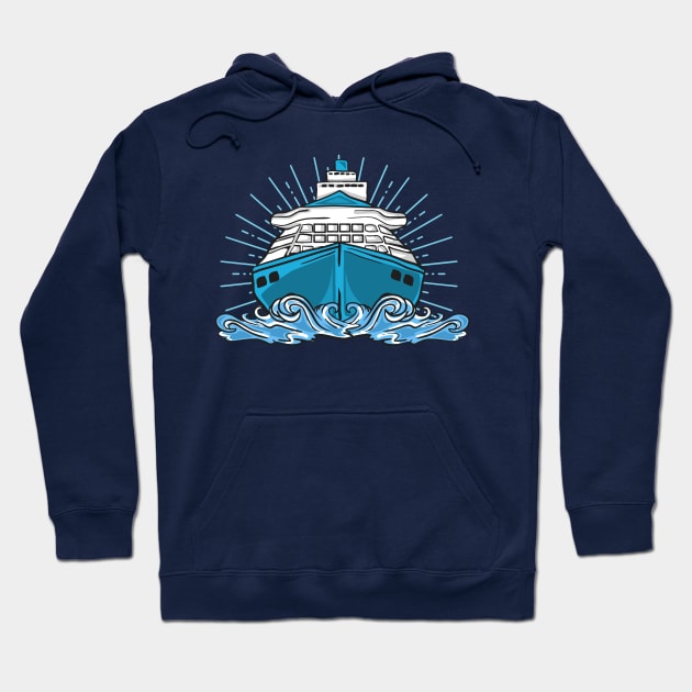 Cruise Cruising Ship Vacation Boat Trip Ocean Hoodie by Shirtbubble